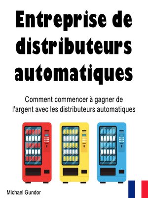 cover image of Entreprise de distributeurs automatiques